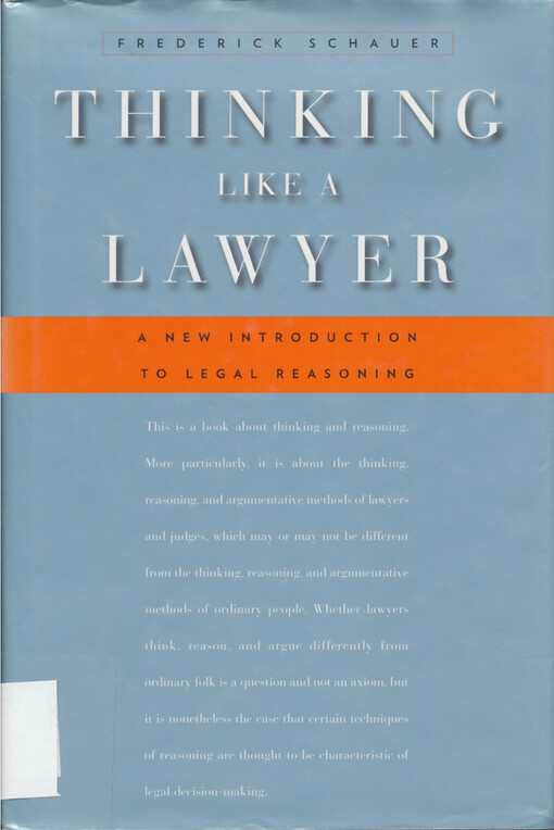 Thinking like a lawyer : a new introduction to legal reasoning
