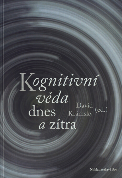 Kognitivní věda dnes a zítra