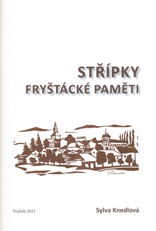 Střípky fryštácké paměti