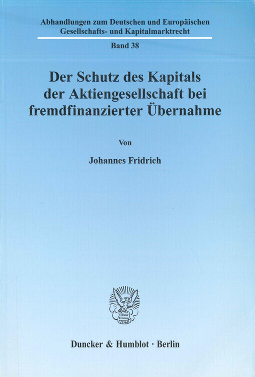 Der Schutz des Kapitals der Aktiengesellschaft bei fremdfinanzierter Übernahme