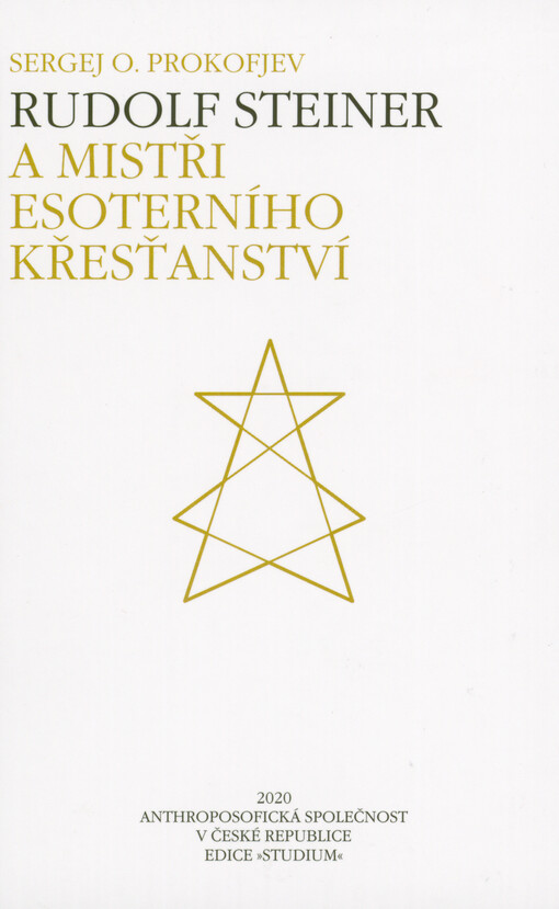 Rudolf Steiner a Mistři esoterního křesťanství
