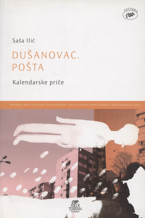 Dušanovac. Pošta : kalendarske priče : 2006-2009