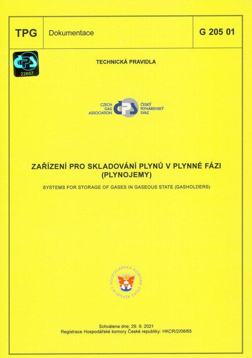 Zařízení pro skladování plynů v plynné fázi (plynojemy) = Systems for storage of gases in gaseous state (gasholders) : TPG G 205 01 : schválena dne: 29.9.2021