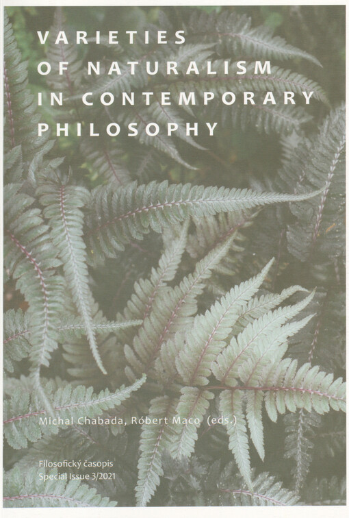 Varieties of naturalism in contemporary philosophy