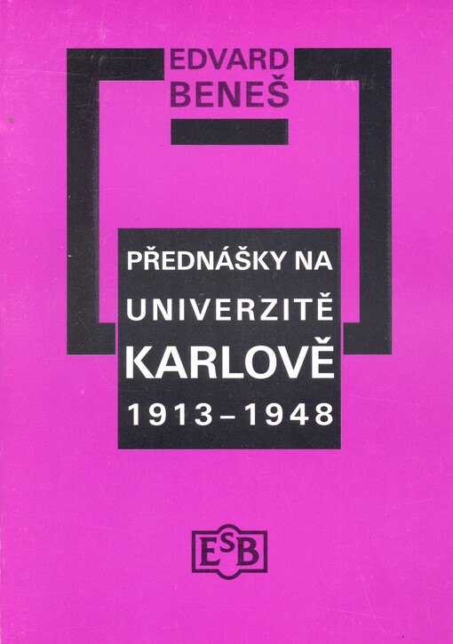 Přednášky na Univerzitě Karlově 1913-1948
