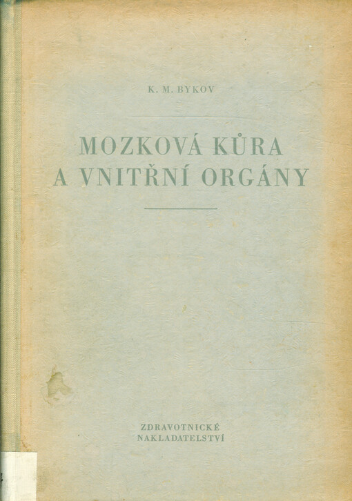 Mozková kůra a vnitřní orgány