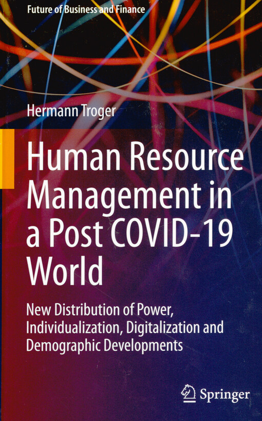 Human resource management in a post COVID-19 world : new distribution of power, individualization, digitalization and demographic developments