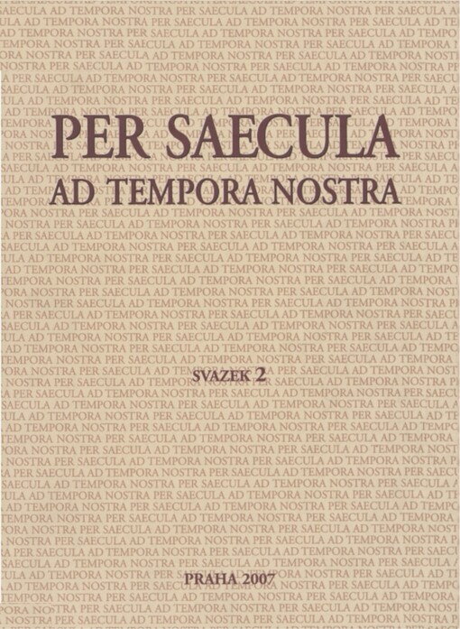 Per saecula ad tempora nostra: sborník prací k šedesátým narozeninám prof. Jaroslava Pánka, sv. 2