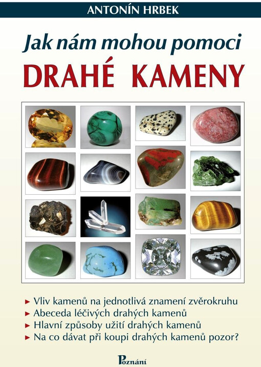 Jak nám mohou pomoci drahé kameny