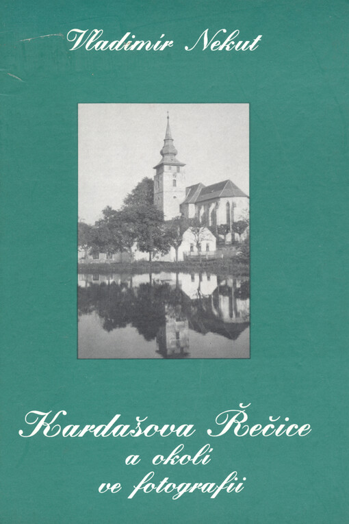 Kardašova Řečice a okolí ve fotografii