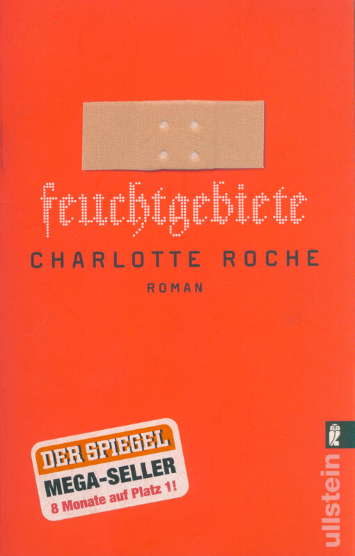 Feuchtgebiete : Roman