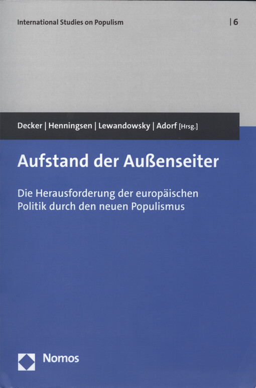 Aufstand der Außenseiter : die Herausforderung der europäischen Politik durch den neuen Populismus