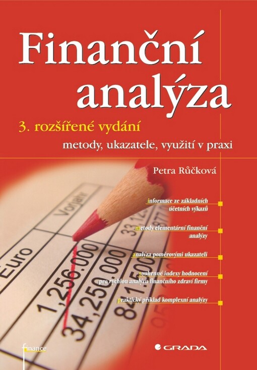 Finanční analýza : metody, ukazatele, využití v praxi
