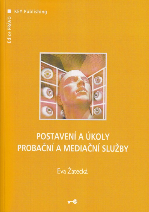 Postavení a úkoly Probační a mediační služby