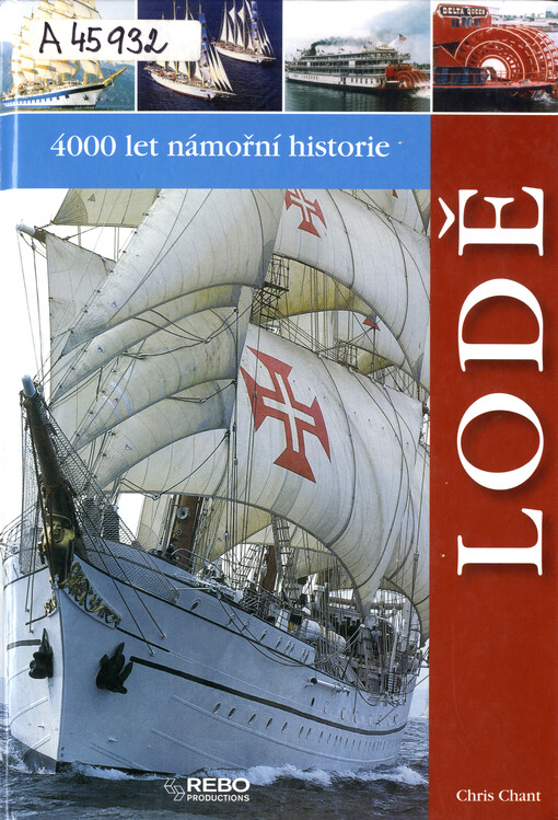 Lodě: 4000 let námořní historie