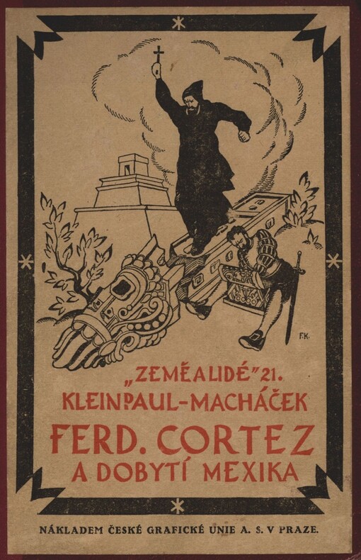 Ferdinand Cortez a dobytí Mexika
