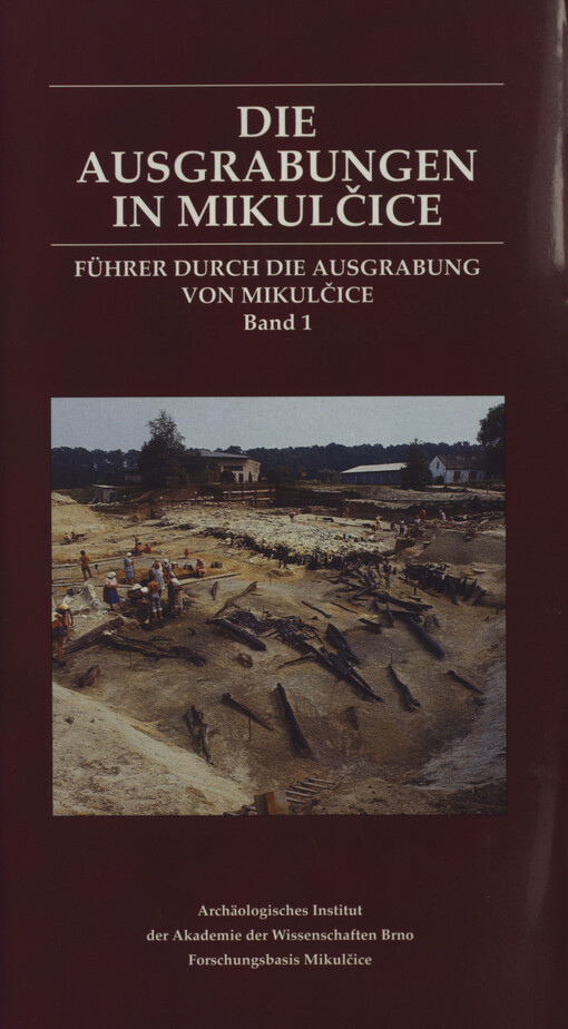 Ausgrabungen in Mikulčice