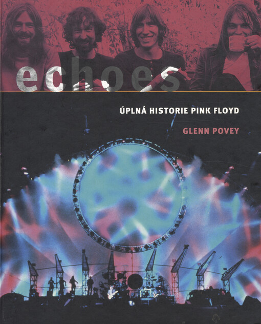 Echoes: úplná historie Pink Floyd