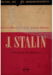 J. Stalin : stručný životopis  (odkaz v elektronickém katalogu)