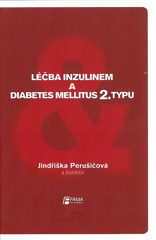 Léčba inzulinem a diabetes mellitus 2. typu