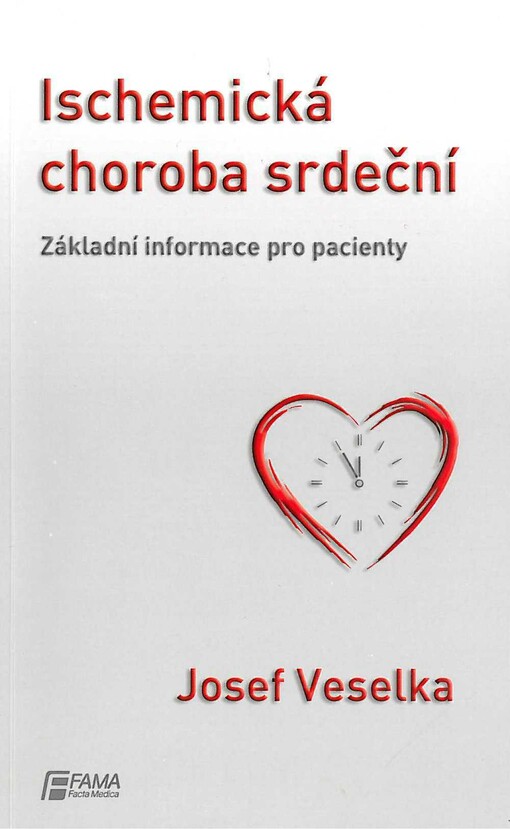 Ischemická choroba srdeční: základní informace pro pacienty