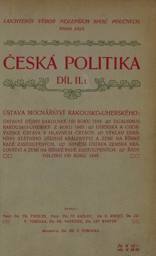 Česká politika.Díl druhý, část první,Ústava mocnářství rakousko-uherského