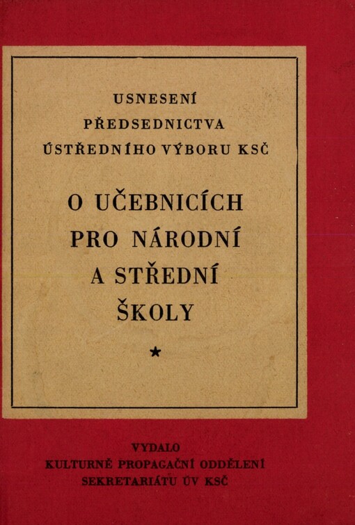 Usnesení předsednictva Ústředního výboru Komunistické strany Československa o učebnicích pro národní a střední školy