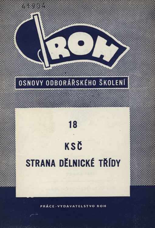 KSČ - strana dělnické třídy