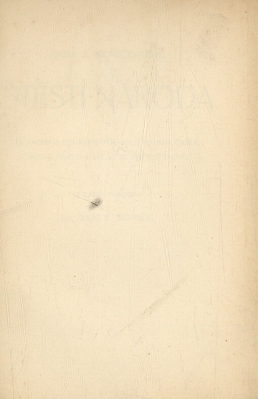 Štěstí národa za zrcadlo vystavené těm, kdož poznati chtějí, jsou-li šťastni a jak by se jimi státi mohli