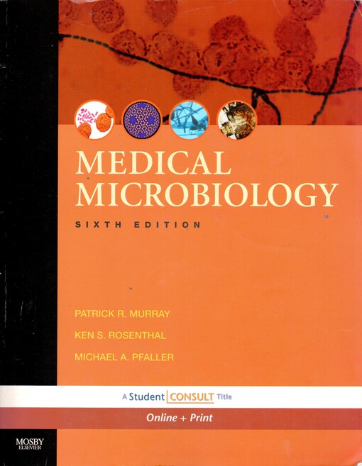 Medical Microbiology: with STUDENT CONSULT Online Access (Medical Microbiology (Murray))