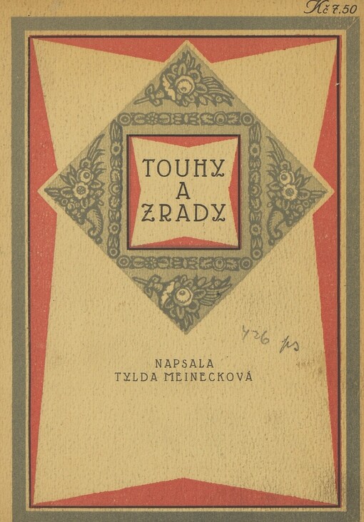 Touhy a zrady :kniha prós