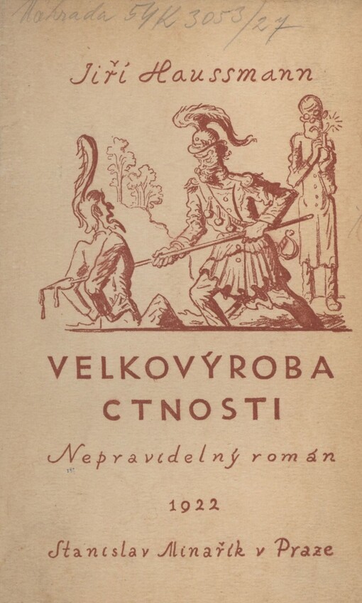 Velkovýroba ctnosti :nepravidelný román