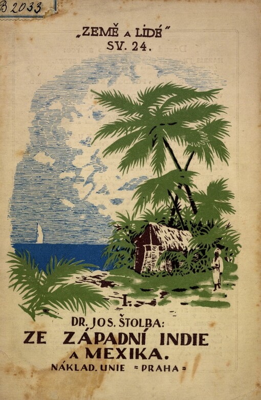 Ze Západní Indie a Mexika
