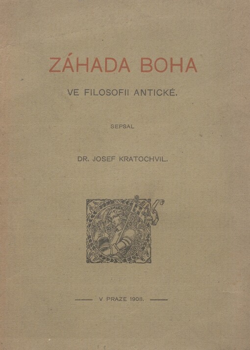 Záhada Boha ve filosofii antické