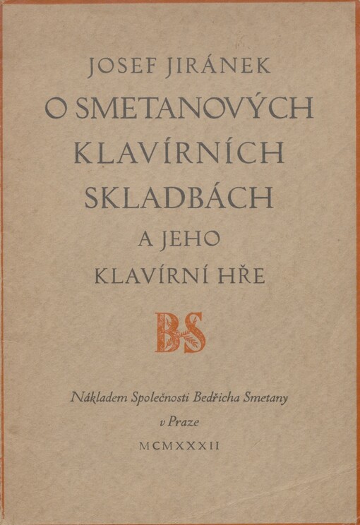 O Smetanových klavírních skladbách a jeho klavírní hře