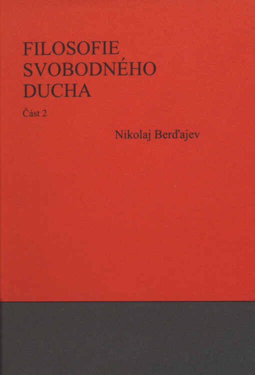 Filosofie svobodného ducha : apologie a problematika křesťanství