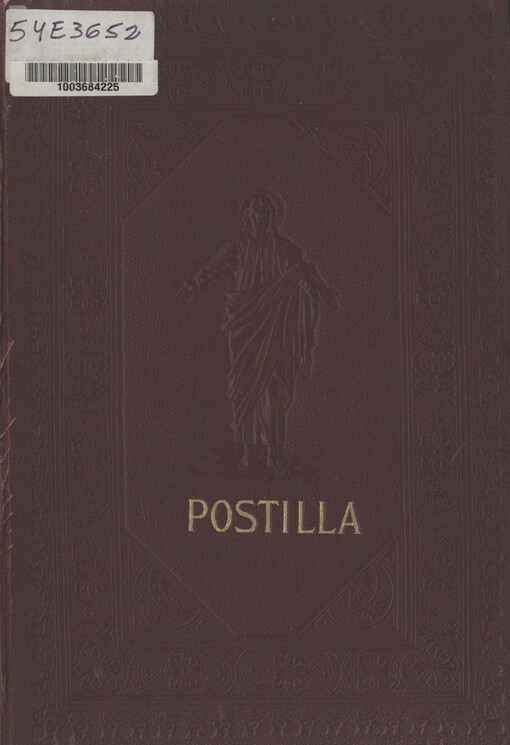 Ctihodného otce Leonarda Goffine-a, kněze řádu premonstrátského, Postilla, to jest, Výklad na všecky nedělní a sváteční i svatopostní epištoly a evandělia celého roku církevního