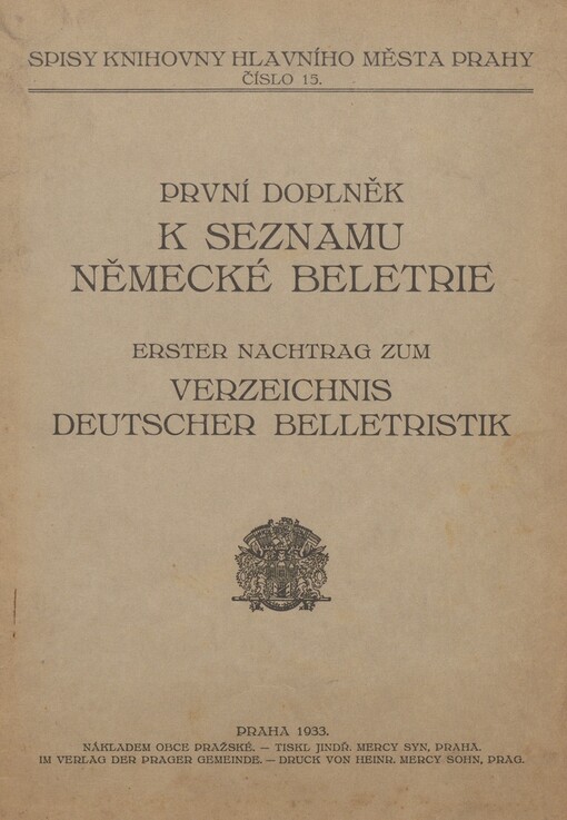 První doplněk k Seznamu německé beletrie =: Erster Nachtrag zum Verzeichnis deutscher Belletristik
