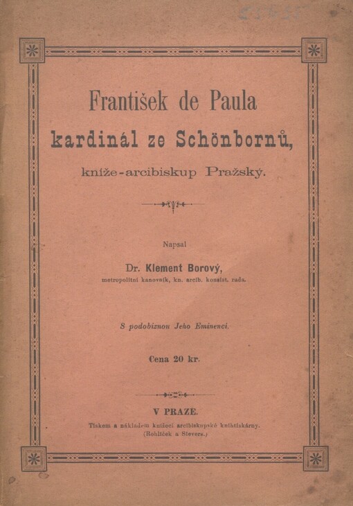František de Paula kardinál ze Schönbornů, kníže-arcibiskup Pražský