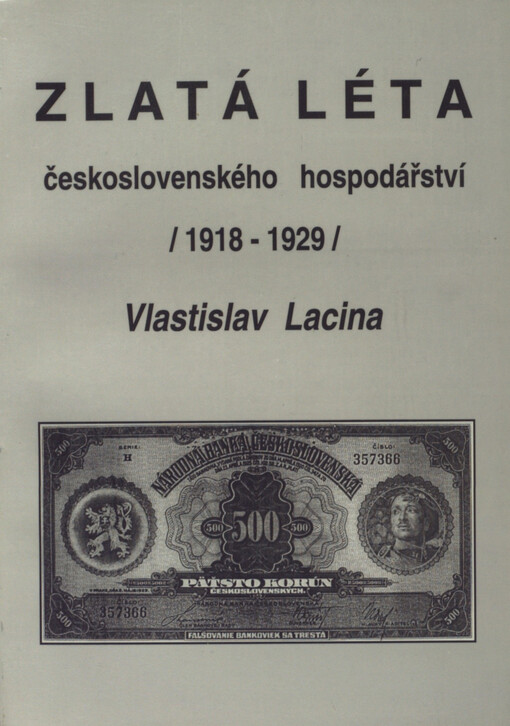 Zlatá léta československého hospodářství 1918-1929