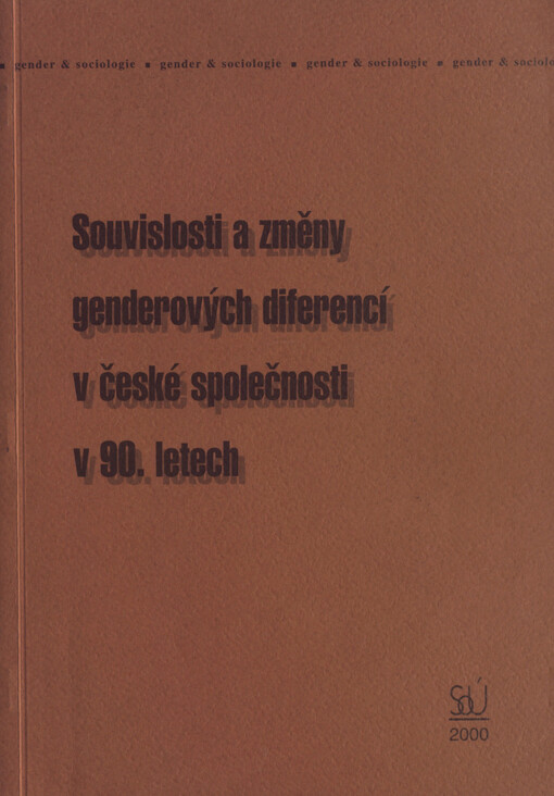 Souvislosti a změny genderových diferencí v české společnosti v 90. letech