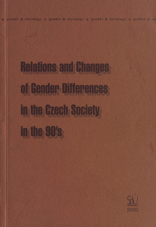 Relations and changes of gender differences in the Czech society in the 90´s