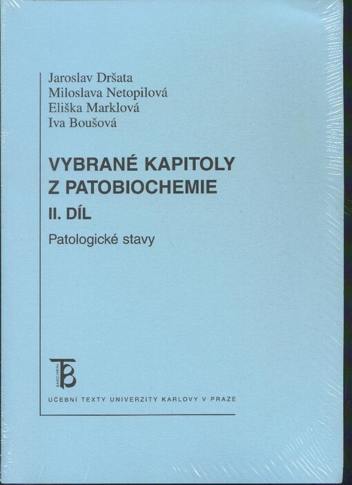 Vybrané kapitoly z patobiochemie, 2. díl
