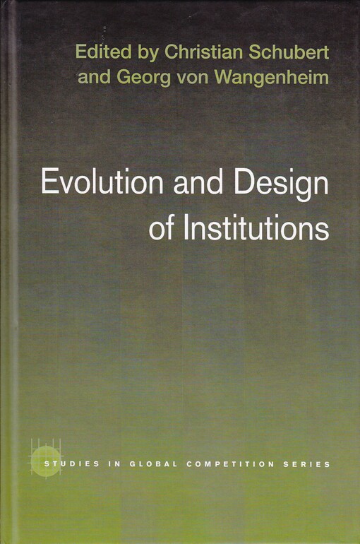 Evolution and Design of Institutions