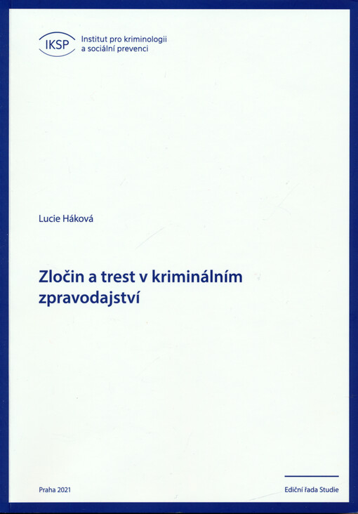 Zločin a trest v kriminálním zpravodajství