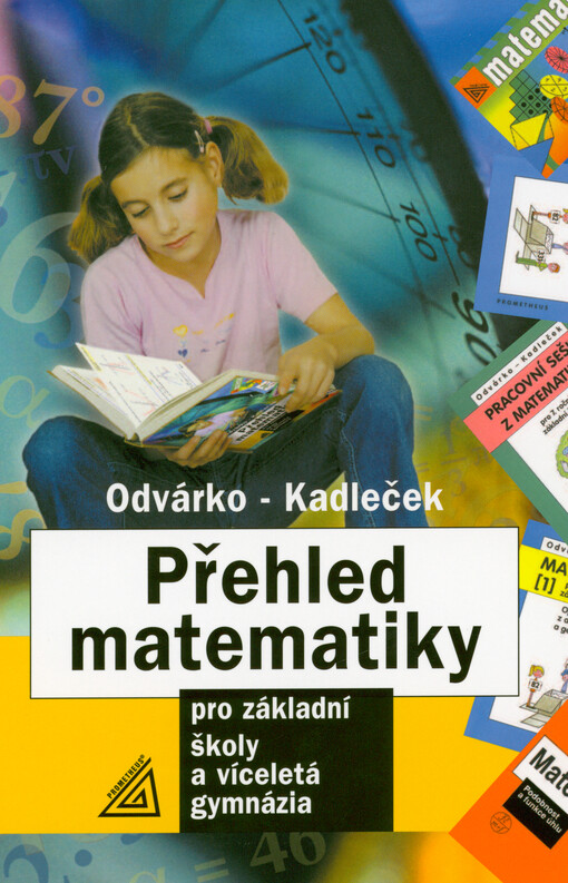 Přehled matematiky pro základní školy a víceletá gymnázia