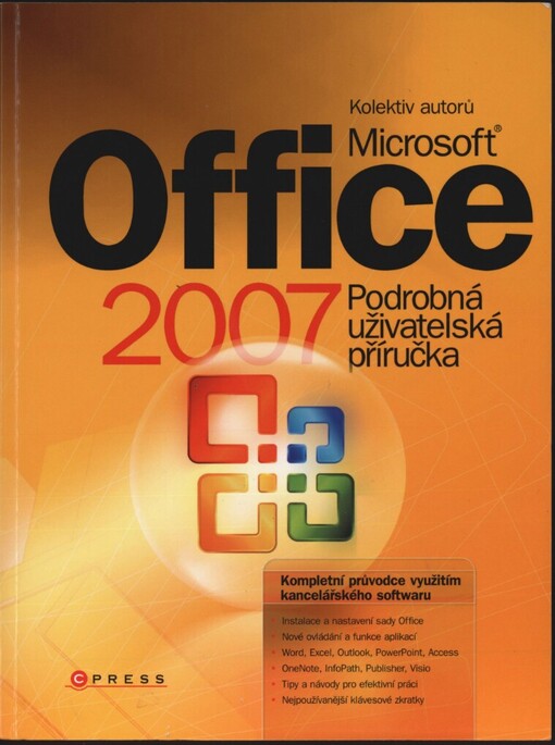 Microsoft Office 2007: podrobná uživatelská příručka