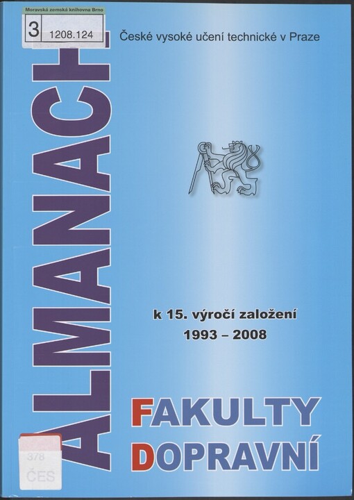 Almanach Fakulty dopravní: k 15. výročí založení 1993-2008