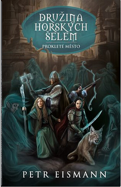 Družina Horských šelem. Prokleté město
