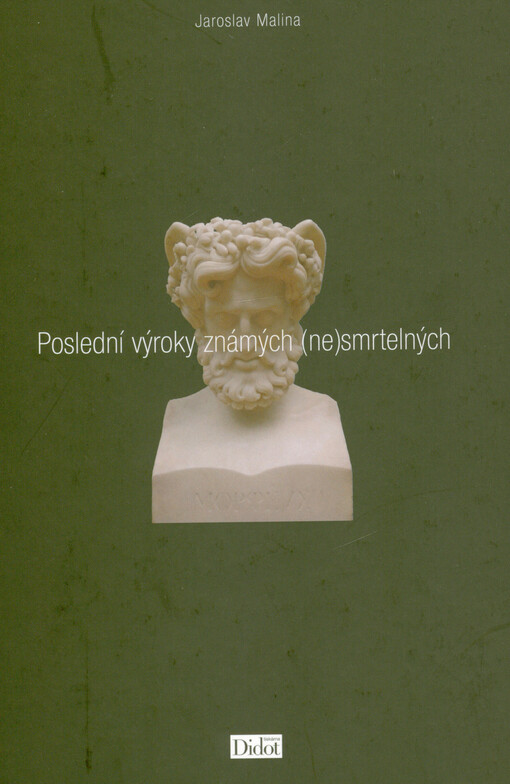 Poslední výroky známých (ne)smrtelných